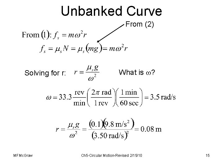 Unbanked Curve From (2) Solving for r: MFMc. Graw What is ? Ch 5