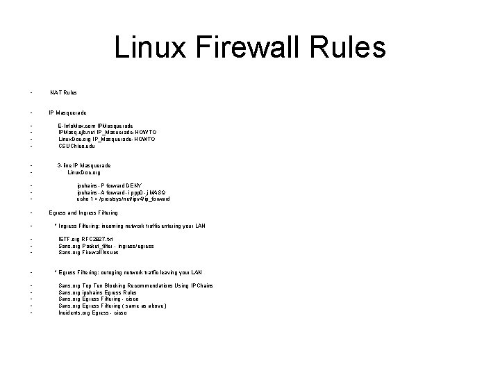 Linux Firewall Rules • NAT Rules • IP Masquerade • • E-Info. Max. com Linux Firewall Rules • NAT Rules • IP Masquerade • • E-Info. Max. com
