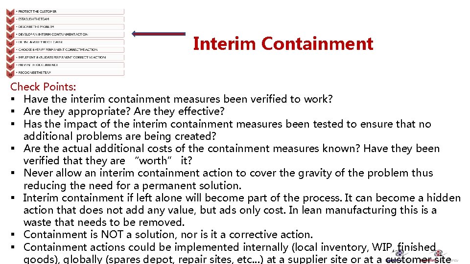 Interim Containment Check Points: § Have the interim containment measures been verified to work?