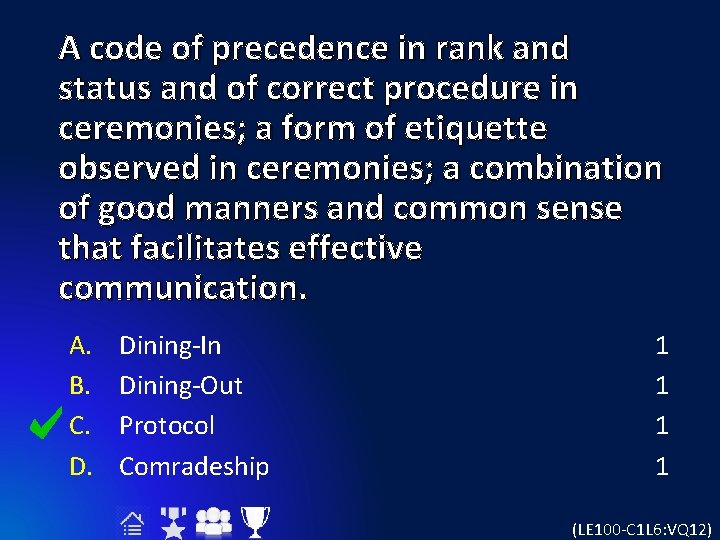 A code of precedence in rank and status and of correct procedure in ceremonies;