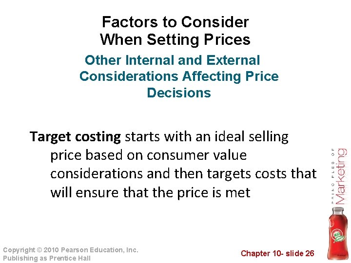 Factors to Consider When Setting Prices Other Internal and External Considerations Affecting Price Decisions