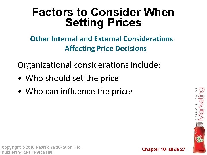 Factors to Consider When Setting Prices Other Internal and External Considerations Affecting Price Decisions