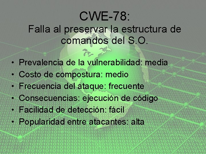 CWE-78: Falla al preservar la estructura de comandos del S. O. • • •