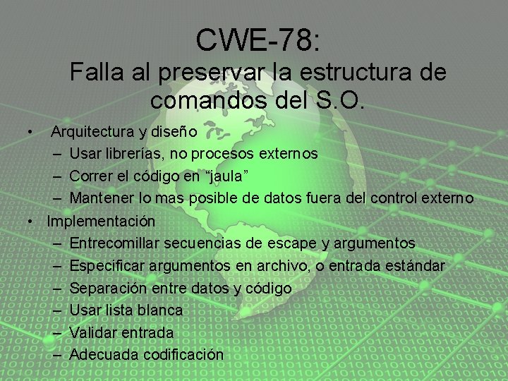CWE-78: Falla al preservar la estructura de comandos del S. O. • Arquitectura y
