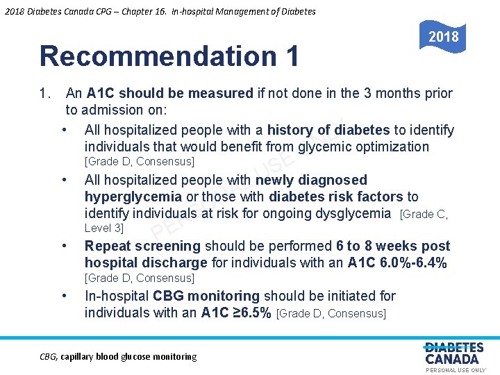 2018 Diabetes Canada CPG – Chapter 16. In-hospital Management of Diabetes Recommendation 1 1.