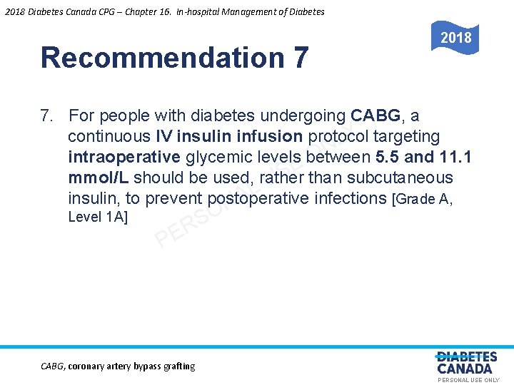 2018 Diabetes Canada CPG – Chapter 16. In-hospital Management of Diabetes Recommendation 7 2018