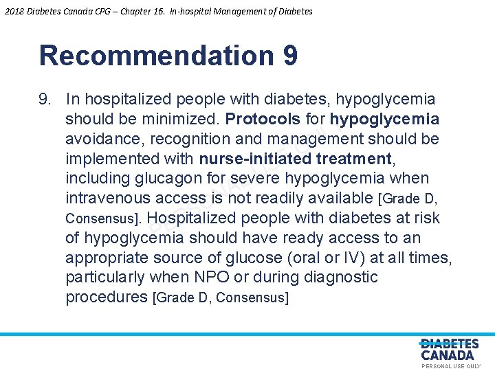2018 Diabetes Canada CPG – Chapter 16. In-hospital Management of Diabetes Recommendation 9 9.