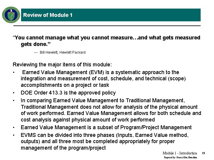 Review of Module 1 “You cannot manage what you cannot measure…and what gets measured
