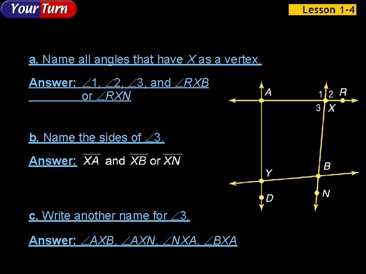 a. Name all angles that have X as a vertex. Answer: 1, 2, 3,