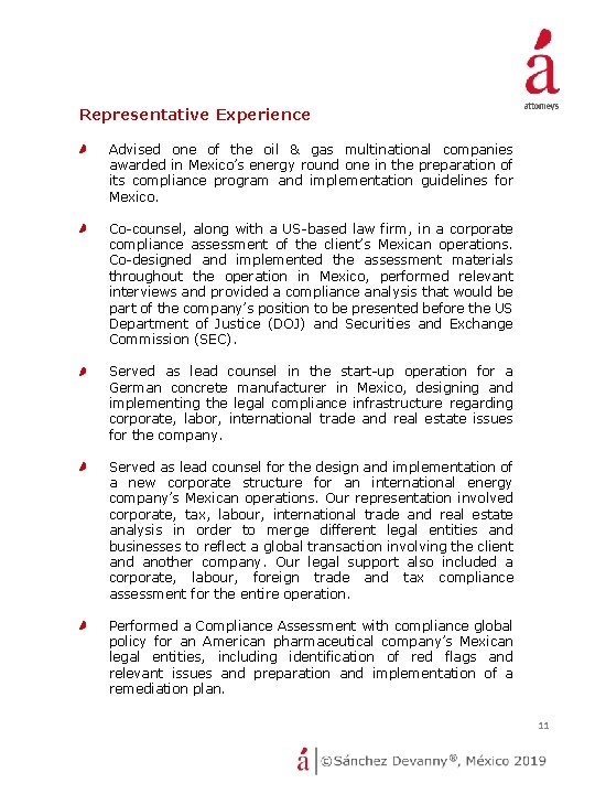 Representative Experience Advised one of the oil & gas multinational companies awarded in Mexico’s