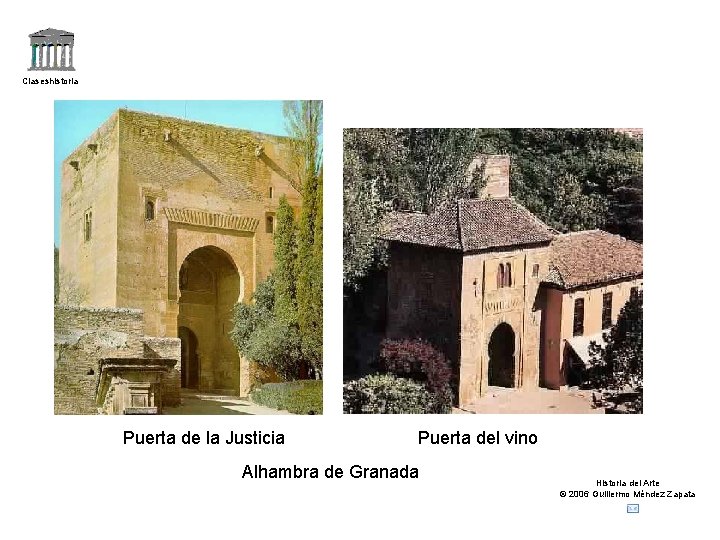 Claseshistoria Puerta de la Justicia Puerta del vino Alhambra de Granada Historia del Arte