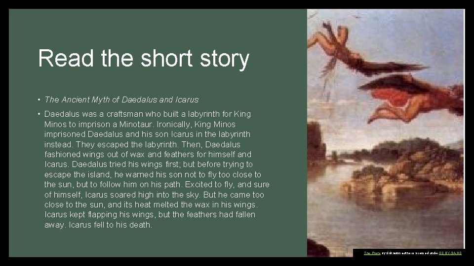 Read the short story • The Ancient Myth of Daedalus and Icarus • Daedalus