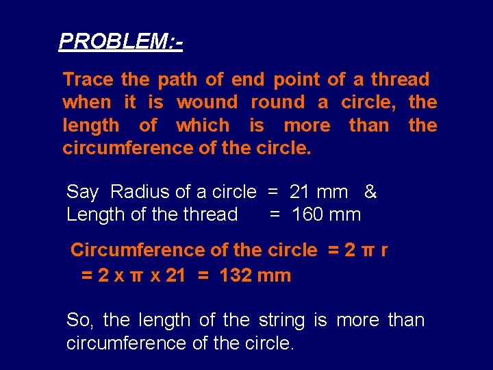 PROBLEM: Trace the path of end point of a thread when it is wound