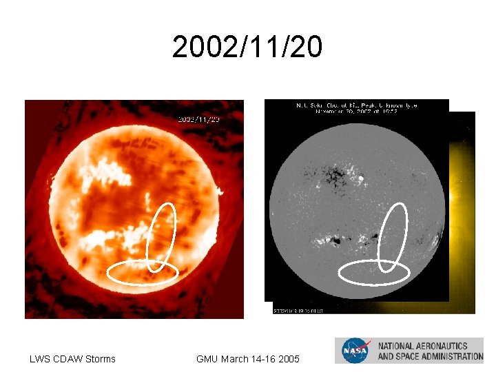 2002/11/20 LWS CDAW Storms GMU March 14 -16 2005 