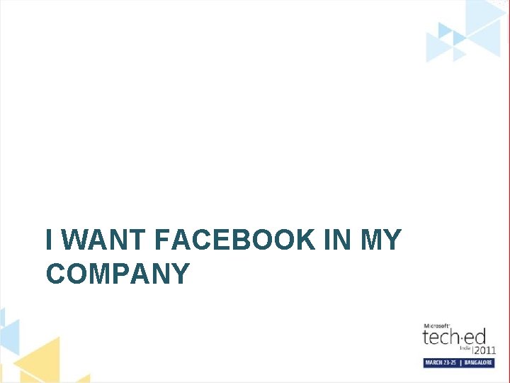 I WANT FACEBOOK IN MY COMPANY 