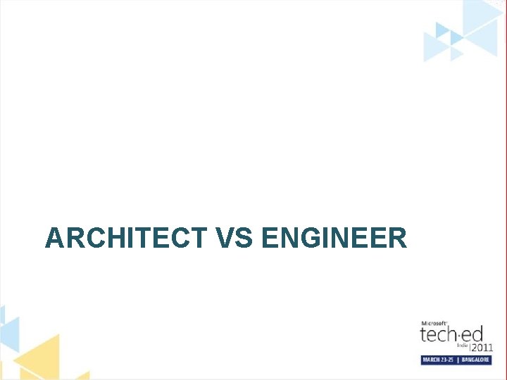 ARCHITECT VS ENGINEER 