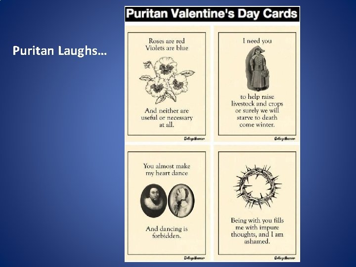 Puritan Laughs… 