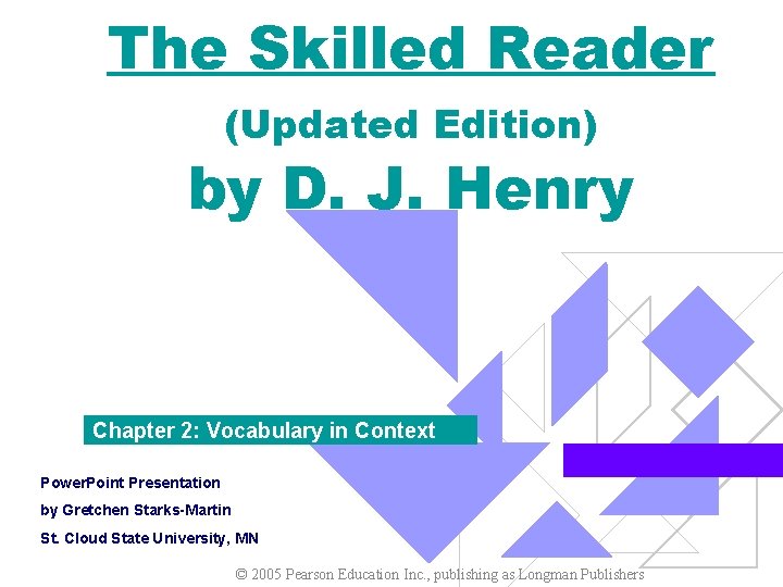 The Skilled Reader (Updated Edition) by D. J. Henry Chapter 2: Vocabulary in Context
