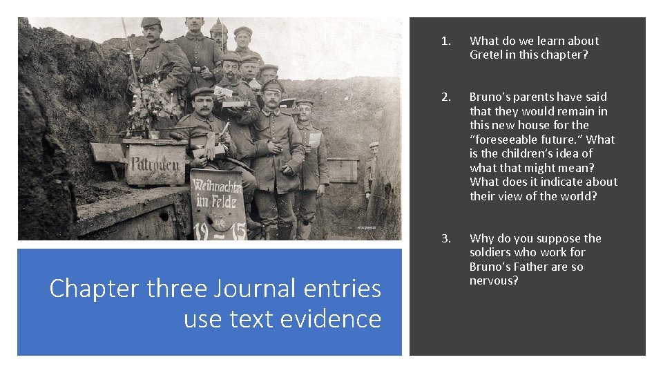 Chapter three Journal entries use text evidence 1. What do we learn about Gretel Chapter three Journal entries use text evidence 1. What do we learn about Gretel
