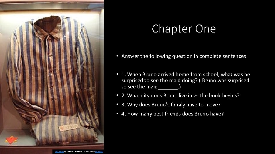 Chapter One • Answer the following question in complete sentences: • 1. When Bruno Chapter One • Answer the following question in complete sentences: • 1. When Bruno
