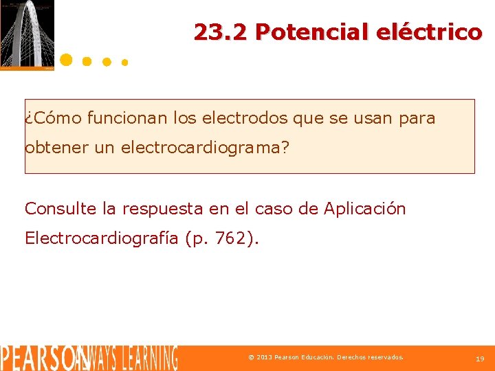 23. 2 Potencial eléctrico ¿Cómo funcionan los electrodos que se usan para obtener un