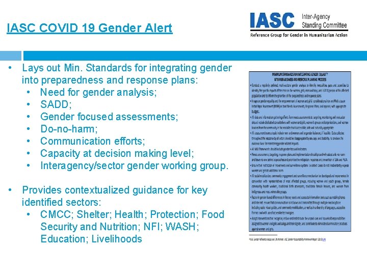 IASC COVID 19 Gender Alert • Lays out Min. Standards for integrating gender into