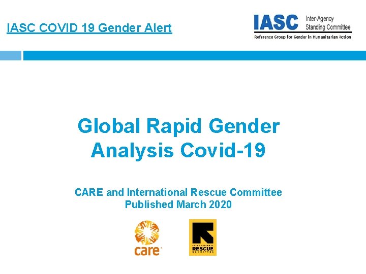 IASC COVID 19 Gender Alert Global Rapid Gender Analysis Covid-19 CARE and International Rescue
