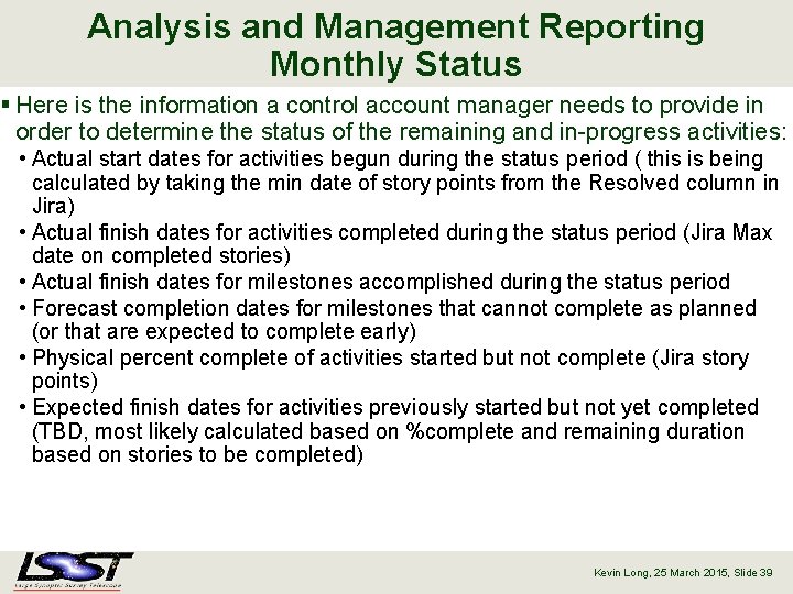 Analysis and Management Reporting Monthly Status § Here is the information a control account