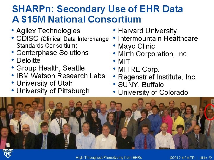 SHARPn: Secondary Use of EHR Data A $15 M National Consortium • Agilex Technologies