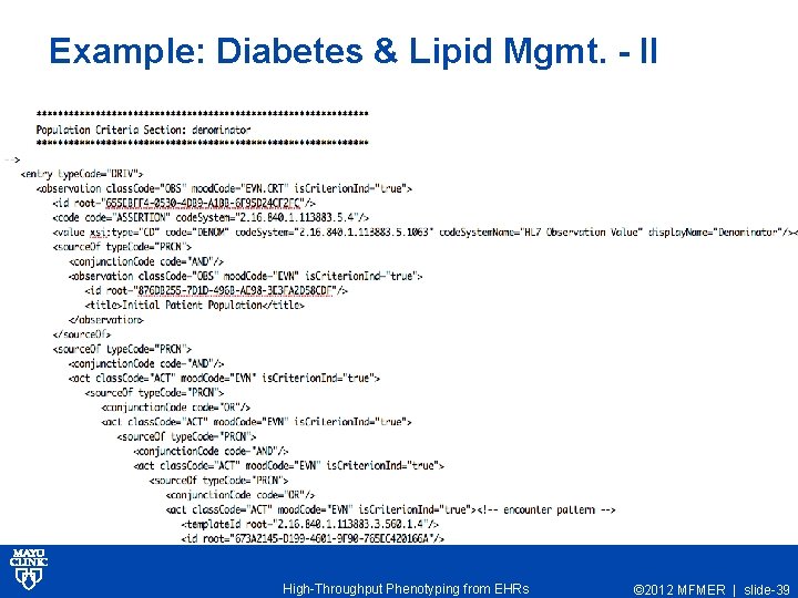 Example: Diabetes & Lipid Mgmt. - II High-Throughput Phenotyping from EHRs © 2012 MFMER