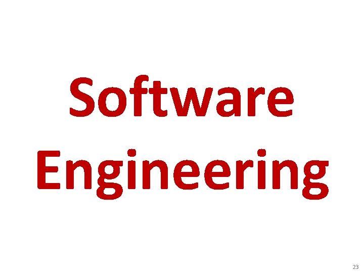 Software Engineering 23 