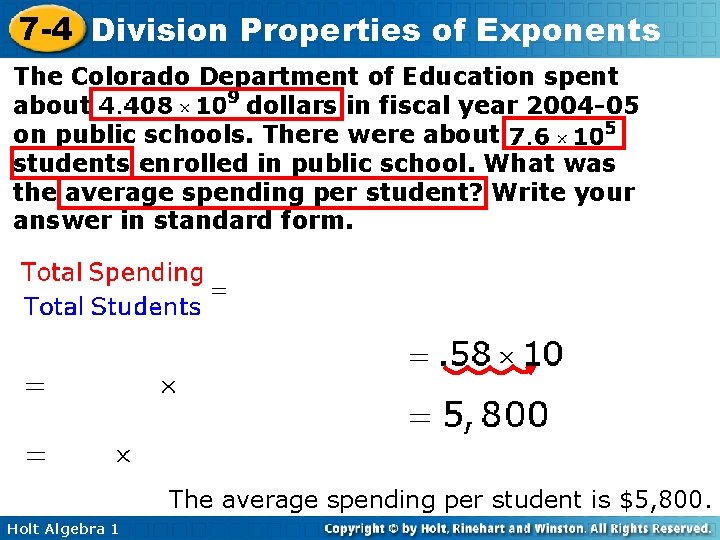 7 -4 Division Properties of Exponents The Colorado Department of Education spent about dollars 7 -4 Division Properties of Exponents The Colorado Department of Education spent about dollars