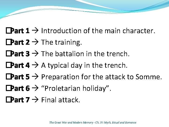 �Part 1 Introduction of the main character. �Part 2 The training. �Part 3 The