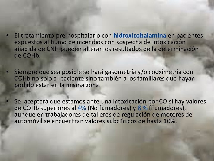  • El tratamiento pre-hospitalario con hidroxicobalamina en pacientes expuestos al humo de incendios