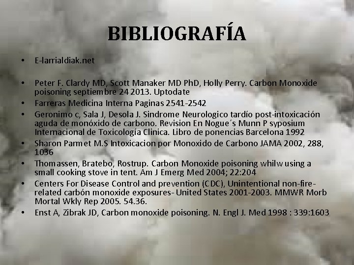 BIBLIOGRAFÍA • E-larrialdiak. net • Peter F. Clardy MD, Scott Manaker MD Ph. D,