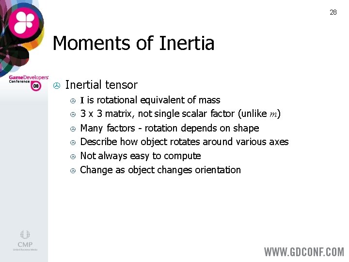 28 Moments of Inertia > Inertial tensor > > > I is rotational equivalent