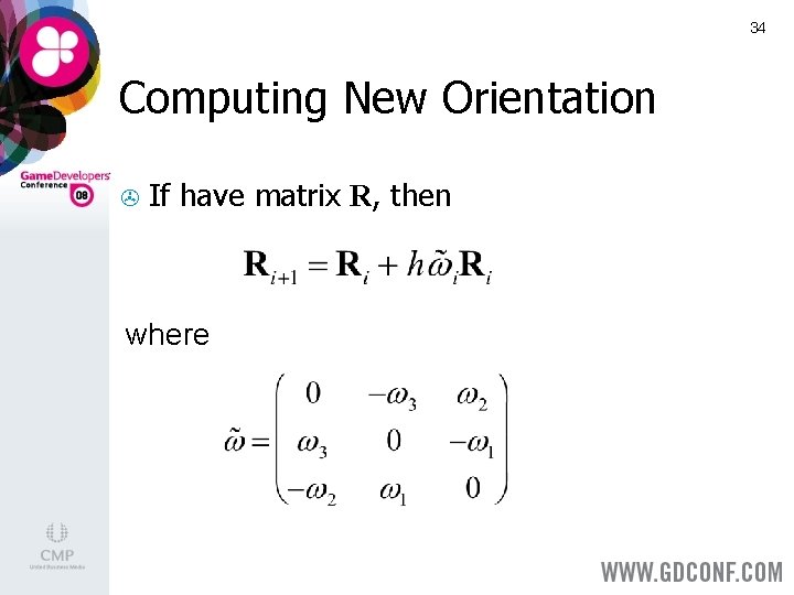 34 Computing New Orientation > If have matrix R, then where 34 Computing New Orientation > If have matrix R, then where