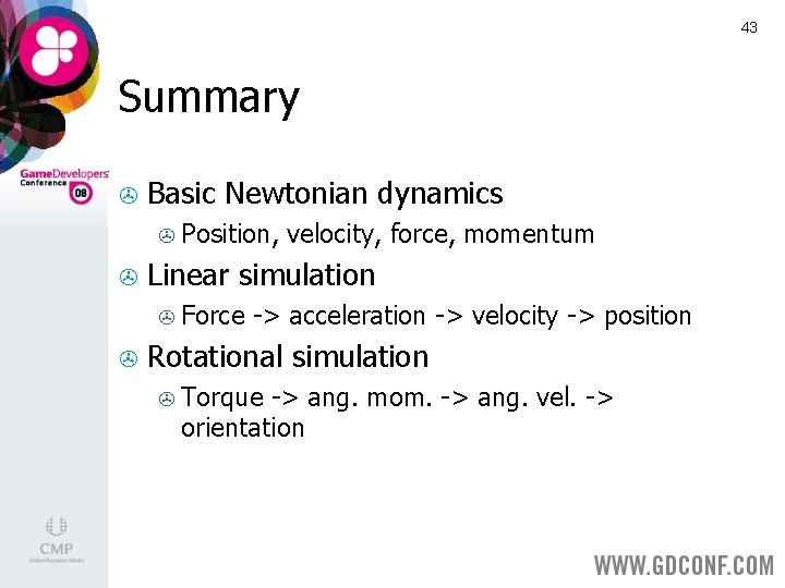 43 Summary > Basic Newtonian dynamics > > Linear simulation > > Position, velocity, 43 Summary > Basic Newtonian dynamics > > Linear simulation > > Position, velocity,