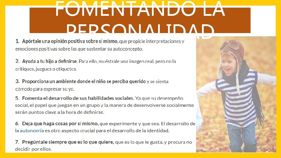 FOMENTANDO LA PERSONALIDAD 