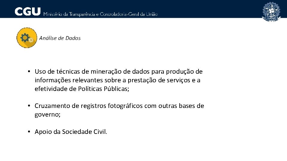 Análise de Dados • Uso de técnicas de mineração de dados para produção de