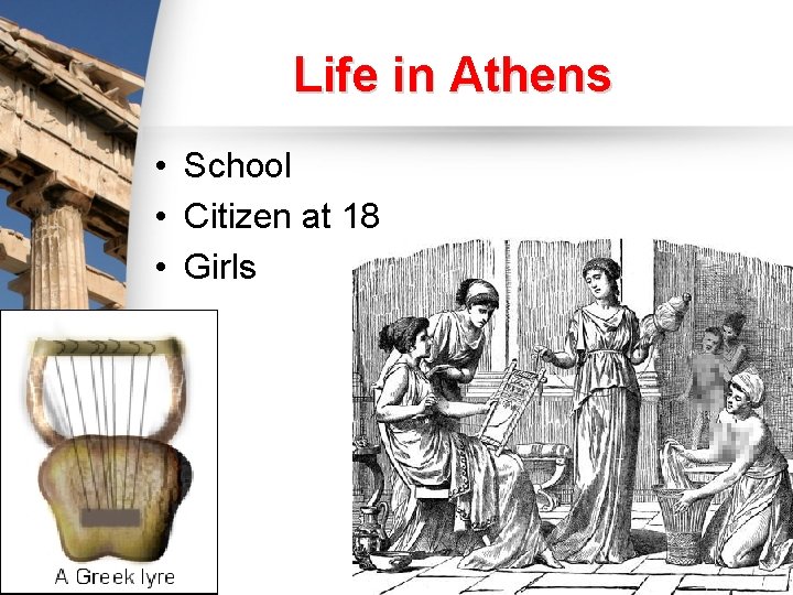 Life in Athens • School • Citizen at 18 • Girls 