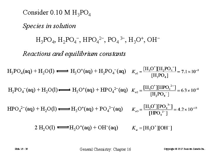 Consider 0. 10 M H 3 PO 4 Species in solution H 3 PO