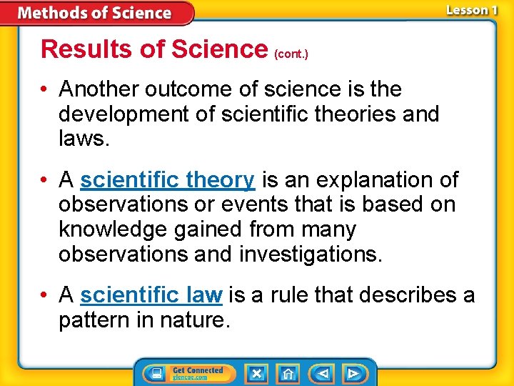Results of Science (cont. ) • Another outcome of science is the development of Results of Science (cont. ) • Another outcome of science is the development of