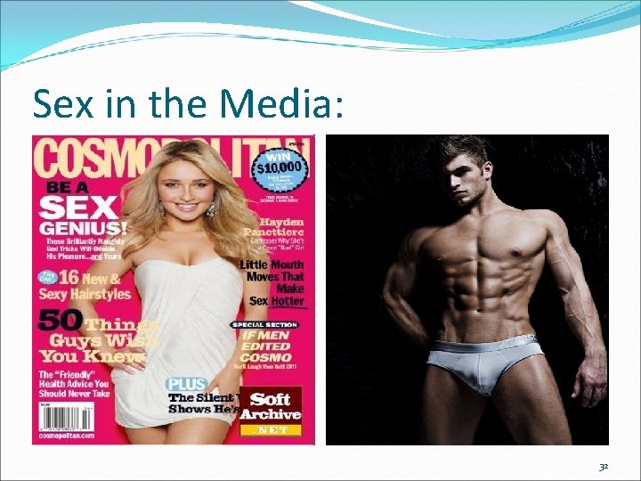 Sex in the Media: 32 