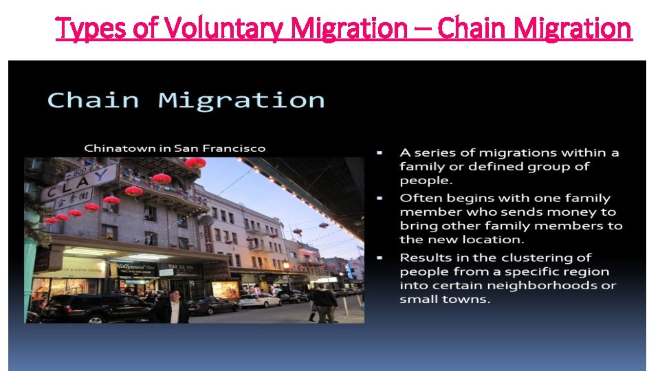 Types of Voluntary Migration – Chain Migration 