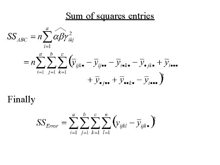 Sum of squares entries Finally 