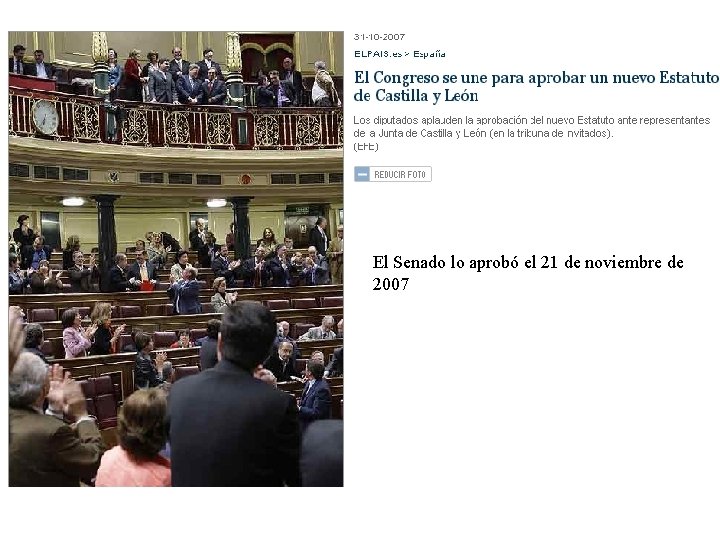 El Senado lo aprobó el 21 de noviembre de 2007 