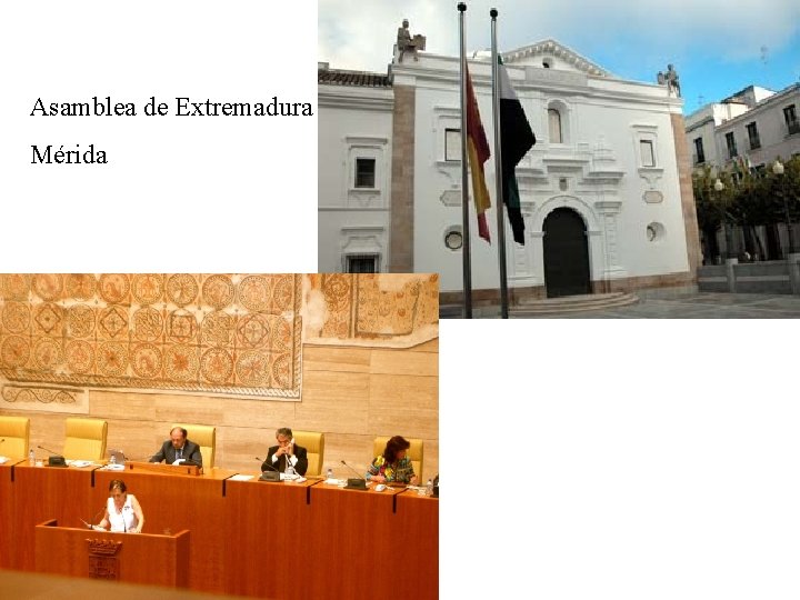 Asamblea de Extremadura Mérida 