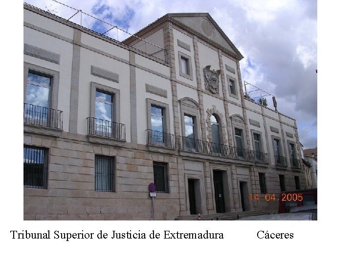 Tribunal Superior de Justicia de Extremadura Cáceres 