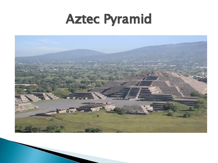 Aztec Pyramid 